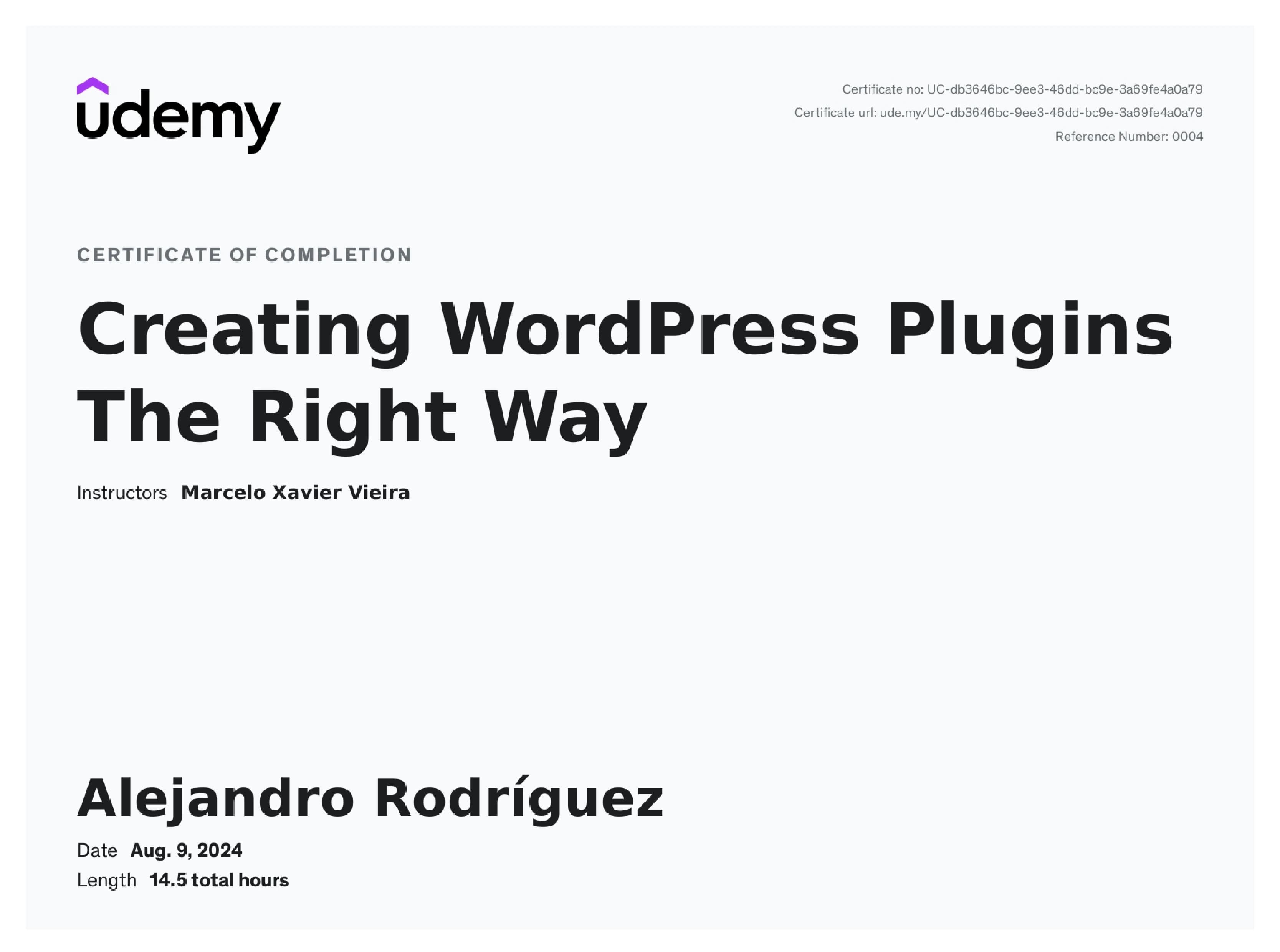 Creating WordPress Plugins The Right Way certificate issued by Udemy